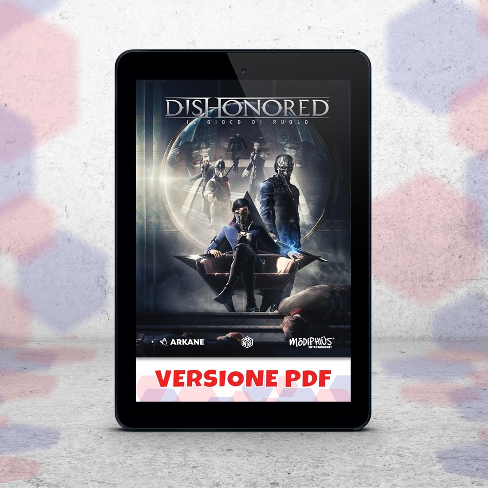 DISHONORED – IL GIOCO DI RUOLO PDF